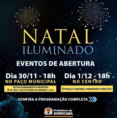 Natal Iluminado 2022 terá superatrações no Paço Municipal e no Centro de Sorocaba