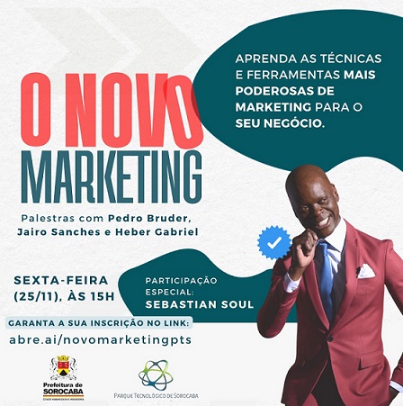 Parque Tecnológico de Sorocaba realiza “Novo Marketing” no dia 25 de novembro
