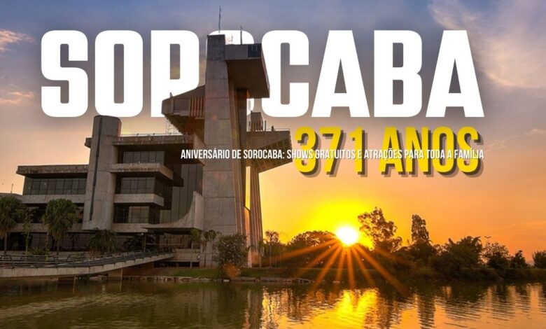 Aniversário de Sorocaba: shows gratuitos, atrações para toda a família e gastronomia de qualidade celebram os 371 anos da cidade
